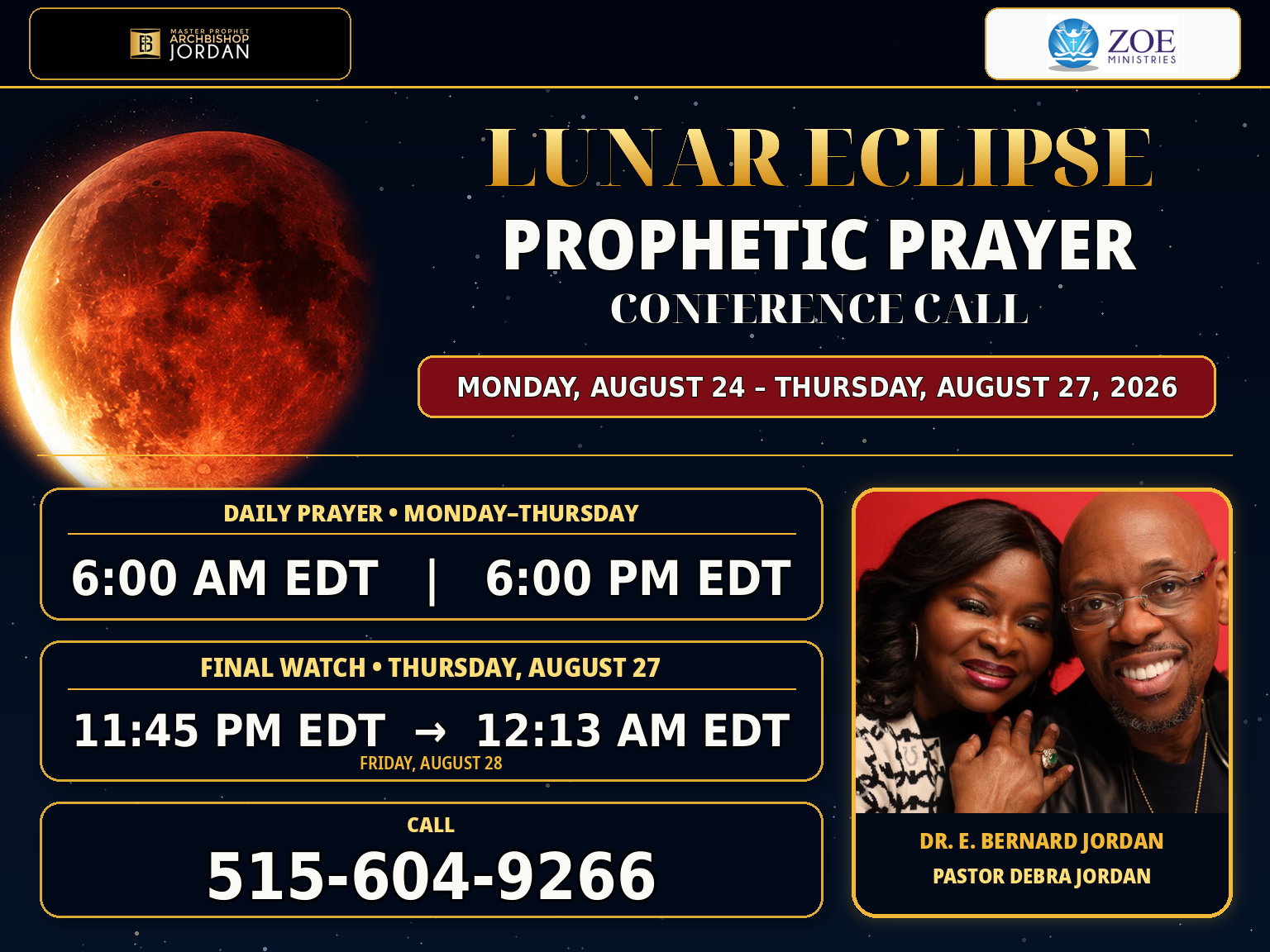 Lunar Eclipse Prophetic Prayer Conference Call - August 24-27 2026 - call 515-604-9266